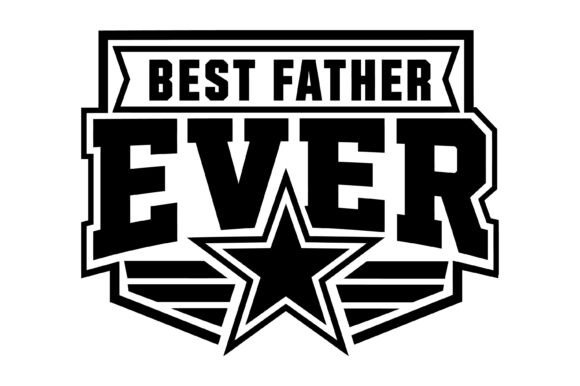Best Father Ever SVG Design: A Graphic Asset for Branding and Marketing