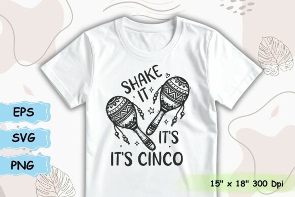 Celebrate Festive Vibes with Shake It It’s Cinco Maracas Graphics
