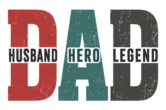 Dad Husband Hero Legend SVG