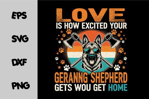 German Shepherd Quote T-Shirt Design Graphics Freebies