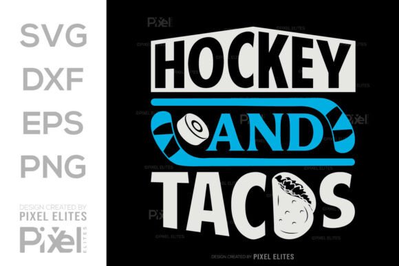 Hockey and Tacos SVG Design