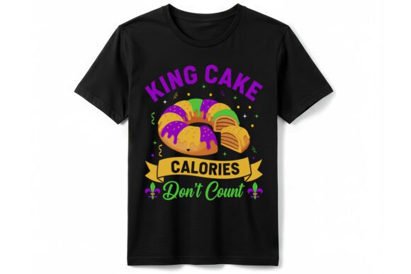 King Cake Calories Don’t T-Shirt: A Graphic Design Asset for Festive Branding