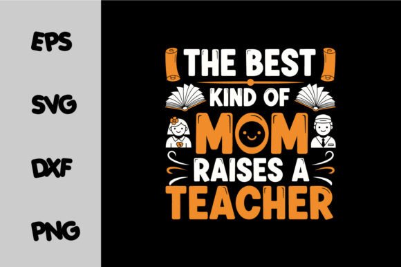 Teacher Mom Quote Retro T-Shirt Design